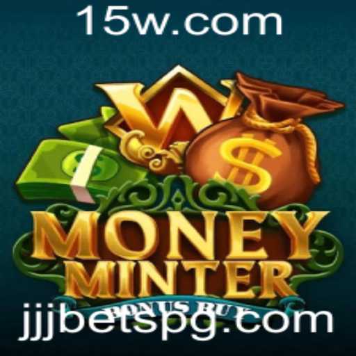 MoneyMinterBonusBuy: Explorando o Universo Atraente das Apostas